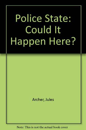 Book Police State: Could It Happen Here? free