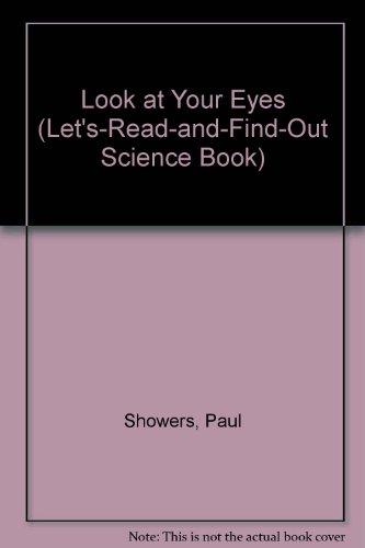 Book Look at Your Eyes (Let'S-Read-And-Find-Out Science Book) free