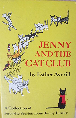 Book Jenny And The Cat Club; A Collection Of Favorite Stories About Jenny Linsky. free