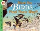 Book How Do Birds Find Their Way? (Let'S-Read-And-Find-Out Science, Stage 2) free