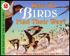 Book How Do Birds Find Their Way? (LET'S-READ-AND-FIND-OUT SCIENCE BOOKS) free