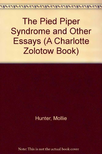 Book The Pied Piper Syndrome and Other Essays (A Charlotte Zolotow Book) free