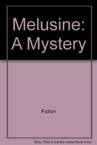 Book Melusine: A Mystery (Charlotte Zolotow Book) free