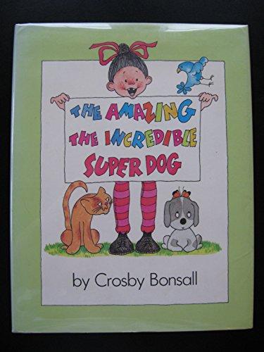 Book The amazing, the incredible super dog free