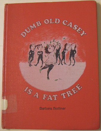 Book Dumb Old Casey Is A Fat Tree free
