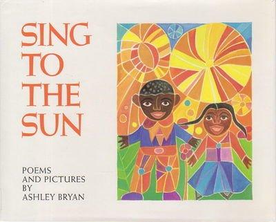 Book Sing to the Sun: Poems and Pictures free