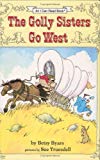 Book The Golly Sisters Go West (An I Can Read Book) free