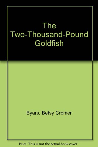 Book The Two-Thousand-Pound Goldfish free