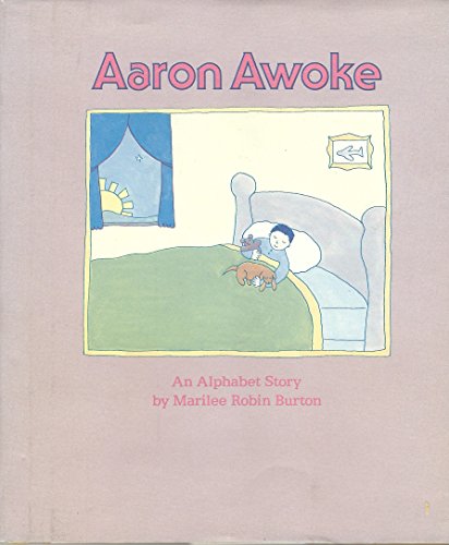 Book Aaron Awoke: An Alphabet Story free