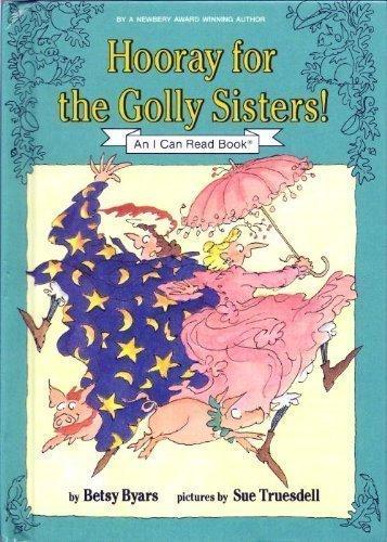 Book Hooray for the Golly Sisters! (An I Can Read Book) free