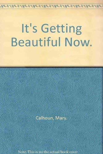 Book It's Getting Beautiful Now. free