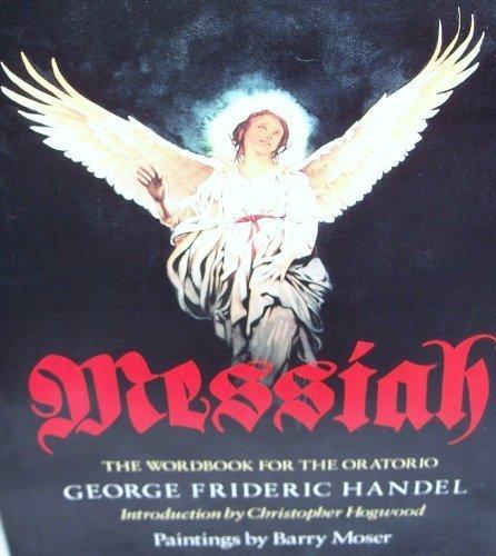Book Messiah: The Wordbook for the Oratorio free