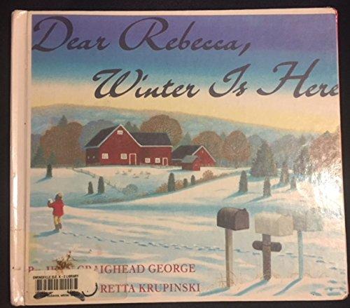 Book Dear Rebecca, Winter Is Here free