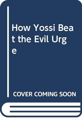 Book How Yossi Beat the Evil Urge (Charlotte Zolotow Book) free