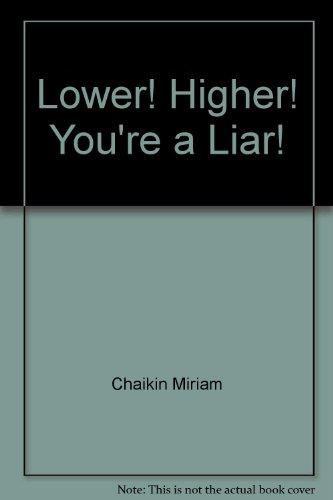 Book Lower! Higher! You're a Liar! free