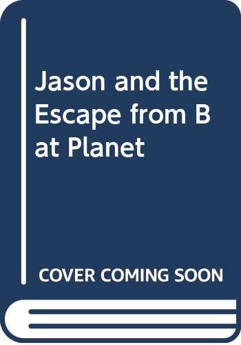 Book Jason and the Escape from Bat Planet free