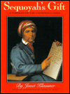 Book Sequoyah's Gift: A Portrait of the Cherokee Leader free