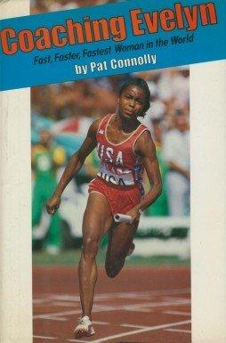 Book Coaching Evelyn: Fast, Faster, Fastest Woman in the World free