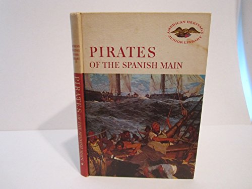 Book Pirates Of The Spanish Main, Illustrated With Paintings, Drawings, Maps, Coins, And Weapons Of The Period free