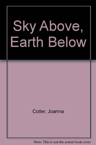 Book Sky Above, Earth Below free