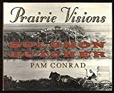 Book Prairie Visions: The Life and Times of Solomon Butcher free