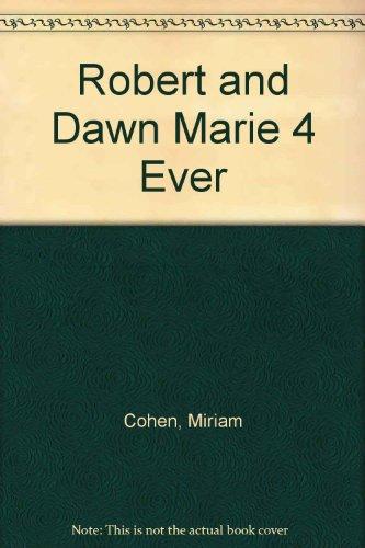 Book Robert and Dawn Marie 4 Ever free