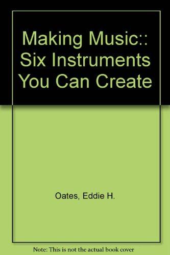 Book Making Music: 6 Instruments You Can Create free