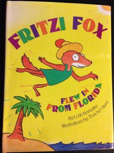 Book Fritzi Fox Flew in from Florida free