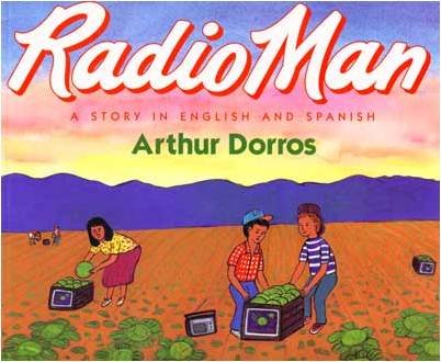 Book Radio Man: A Story in English and Spanish/Don Radio : UN Cuento En Ingles Y Espanol (English and Spanish Edition) free
