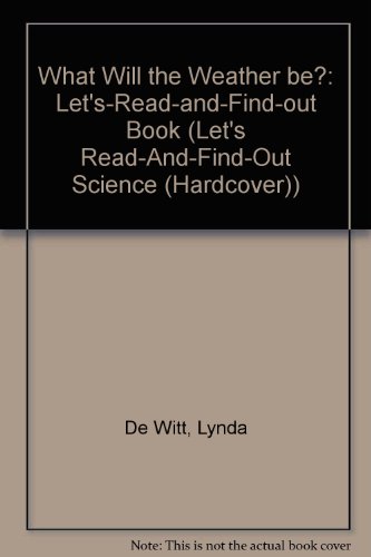 Book What Will the Weather Be? (Let'S-Read-And-Find-Out Book) free