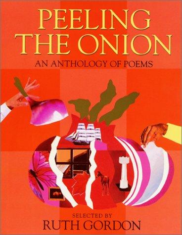 Book Peeling the Onion: An Anthology of Poems/a Charlotte Zolotow Book free