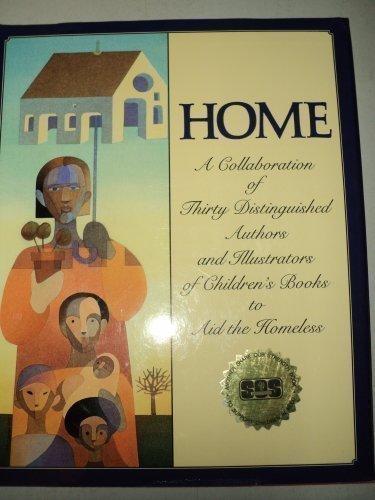 Book Home: A Collaboration of Thirty Distinguished Authors and Illustrators of Children's Books to Aid the Homeless free