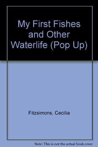 Book My First Fishes and Other Waterlife (Pop Up) free