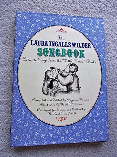 Book The Laura Ingalls Wilder Songbook : Favorite Songs from The Little House Books free
