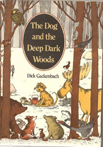 Book The Dog and the Deep Dark Woods free