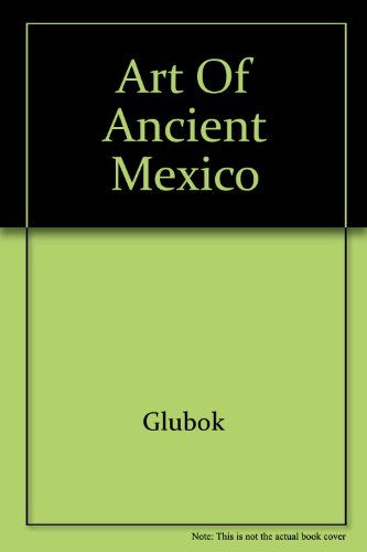 Book Art Of Ancient Mexico free