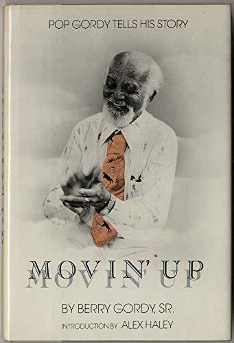 Book Movin' Up, Pop Gordy Tells His Story free