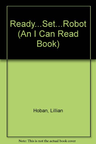 Book Ready...set...robot (an I Can Read Book) free