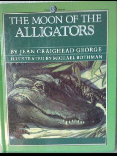 Book The Moon of the Alligators (The Thirteen Moons Series) free