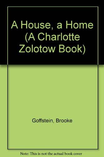 Book A House, a Home (A Charlotte Zolotow Book) free