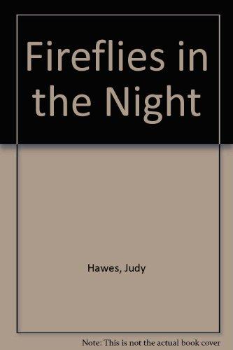 Book Fireflies in the Night (Let's Read-And-Find-Out Science (Hardcover)) free
