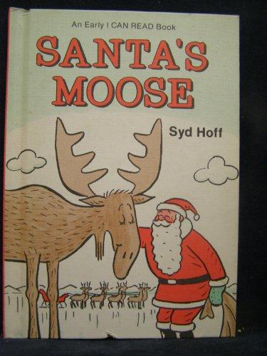 Book Santa's Moose (An Early I Can Read Book) free