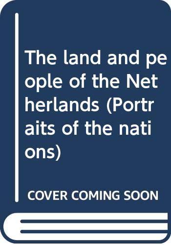 Book The Land And People Of The Netherlands (portraits Of The Nations) free