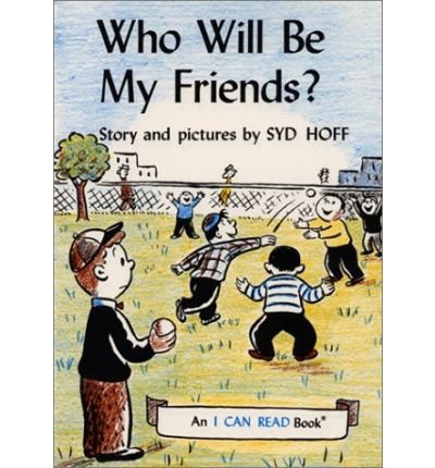 Book Who Will Be My Friends? (An Early I Can Read Book) free