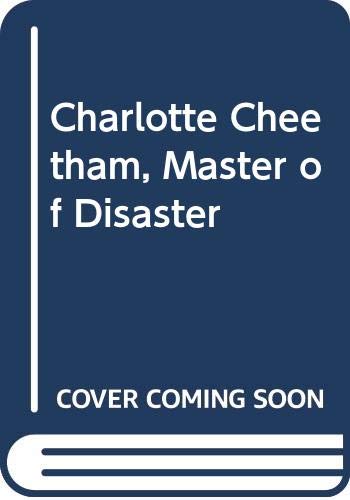 Book Charlotte Cheetham, Master of Disaster free