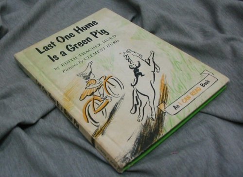 Book Last One Home Is a Green Pig  (An I Can Read Book) free