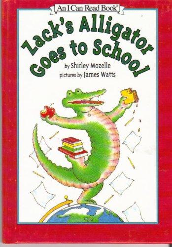 Book Zack's Alligator Goes to School (An I Can Read Book) free