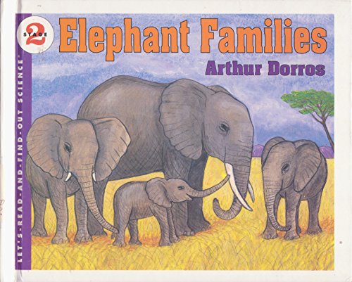Book Elephant Families (Let'S-Read-And-Find-Out Science. Stage 2) free