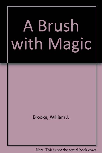 Book A Brush With Magic: Based on a Traditional Chinese Story free