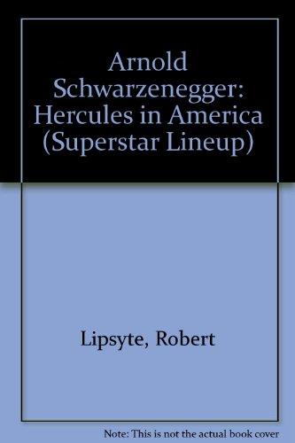 Book Arnold Schwarzenegger: Hercules in America (Superstar Lineup) free